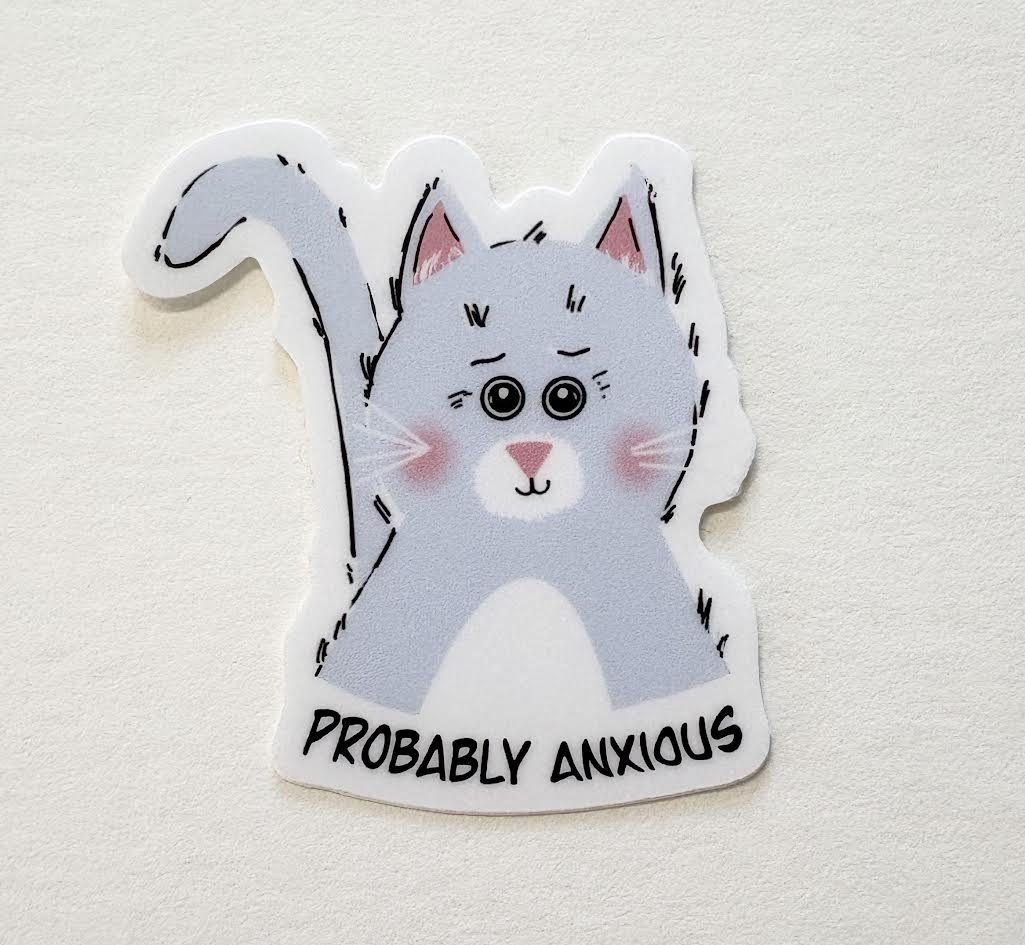 Probably Anxious Kitten Sticker - Wanderland Art House