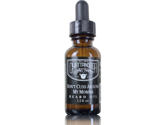 Don't Cuss Around My Momma Beard Oil - Chattanooga Beard Co