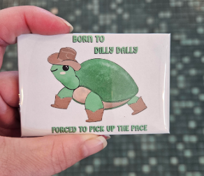 Born To Dilly Dally Kitchen Magnet
