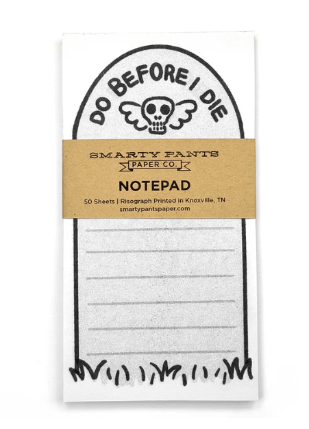 Before I Die Notepad-Smarty Pants
