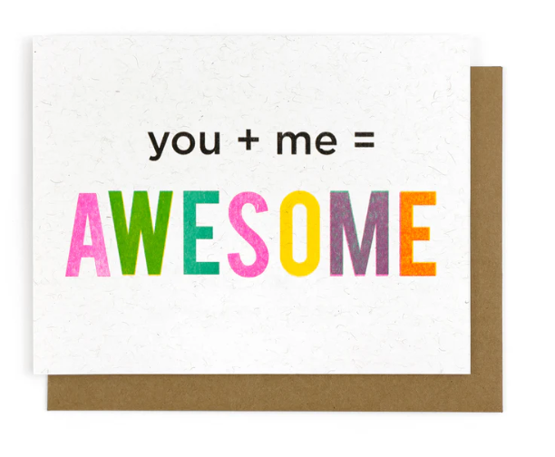You + Me = Awesome Greeting Card-Smarty Pants