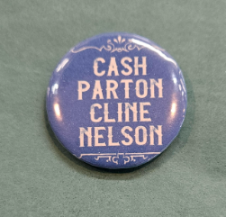 Cash Parton Cline Nelson 1.25 Inch Button