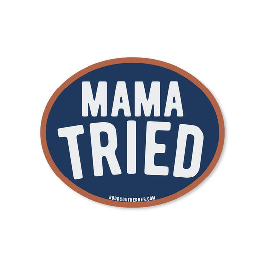 Mama Tried - Good Southerner Vinyl Sticker