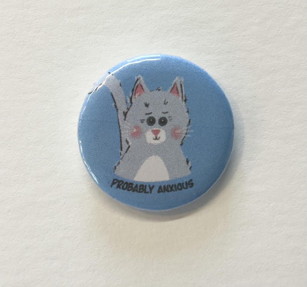 Anxious Cat 1.25 Inch Button Pin - Wanderland Art House