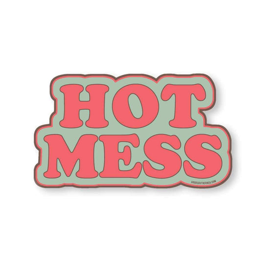 Hot Mess - Good Southerner Vinyl Sticker