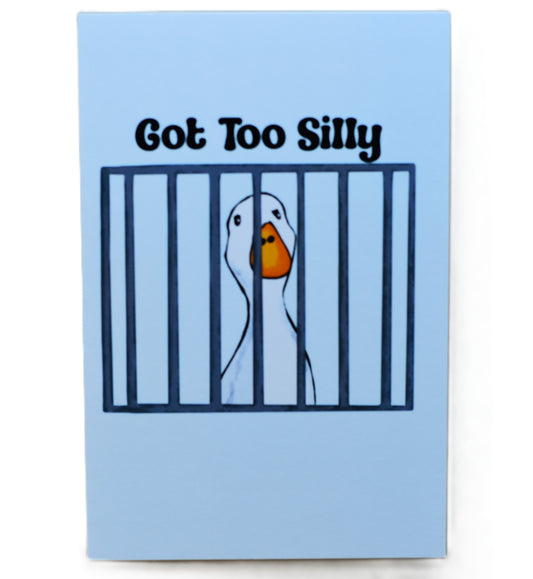 Got Too Silly Greeting Card-Wanderland