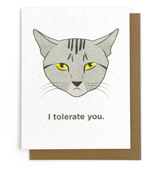 I Tolerate You Greeting Card-Smarty Pants