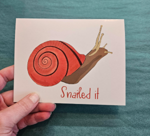 Snailed It Greeting Card-Wanderland