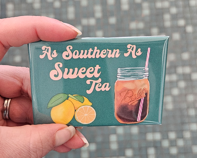 As Southern As Sweet Tea-Kitchen Magnet