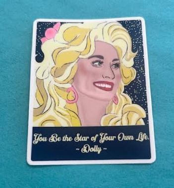 You Be the Star Dolly Parton Sticker
