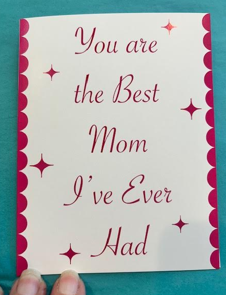 You are the Best Mom Ever Greeting card