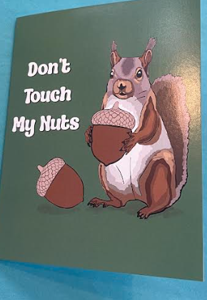 Don't Touch My Nuts Greeting Card