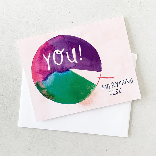You > Everything Else - Meera Lee Patel Greeting Card