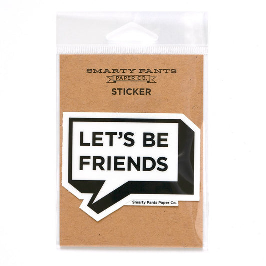 Let's Be Friends Sticker Vinyl Sticker - Smarty Pants Paper Co.