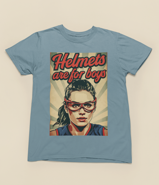 Helmets Are For Boys Tee